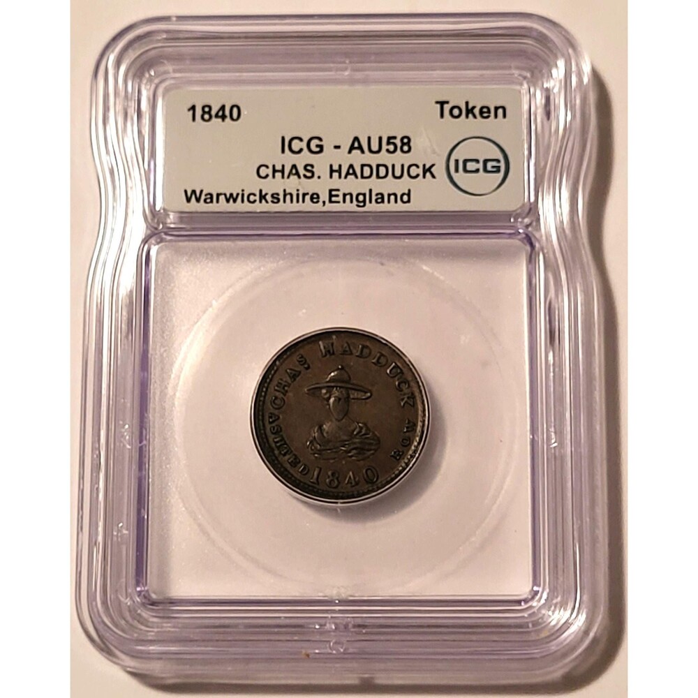 Great Britain Warwickshire England 1840 Merchant Token Chas Haddock AU58 ICG
